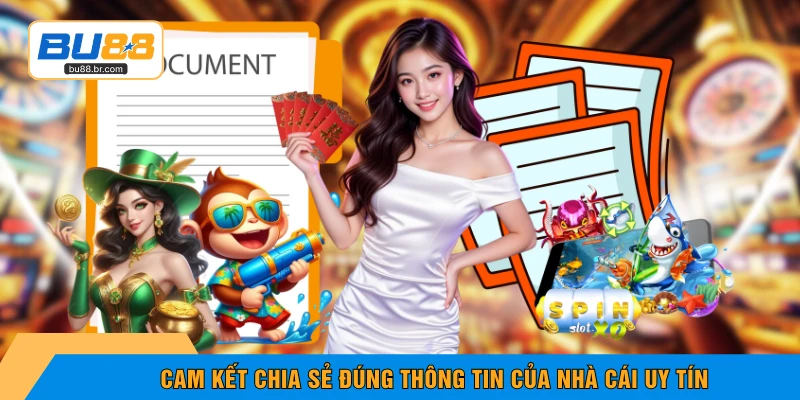Cam kết chia sẻ đúng thông tin của nhà cái uy tín