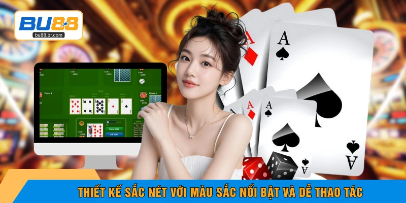Thiết kế sắc nét với màu sắc nổi bật và dễ thao tác